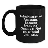Unique Gifts for Administrative Assistants - Black Coffee Mug with Funny Quote, Perfect for Coworkers, Friends, or Family Members during Christmas - Main